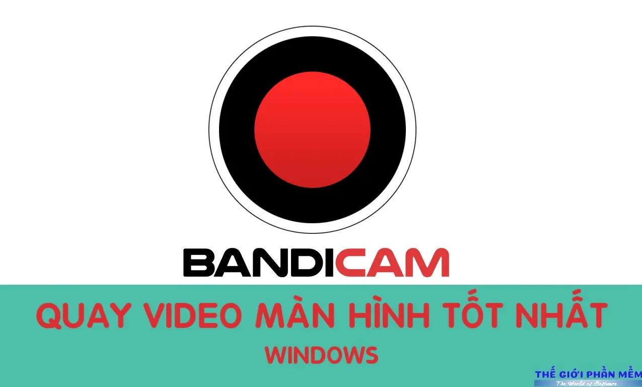 BandiCam – ứng dụng quay phim màn hình mạnh mẽ, nhiều tính năng.