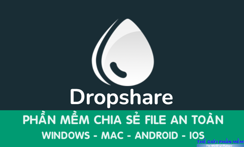 Dropshare – Phần mềm chia sẻ file an toàn, bảo mật