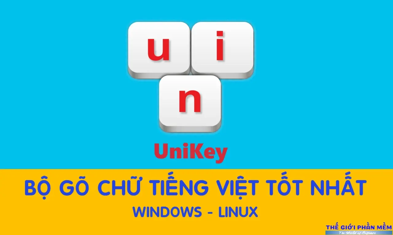 Unikey – Bộ Gõ chữ tiếng Việt tốt nhất